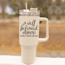  Well Behaved Woman 40oz by Gia Roma